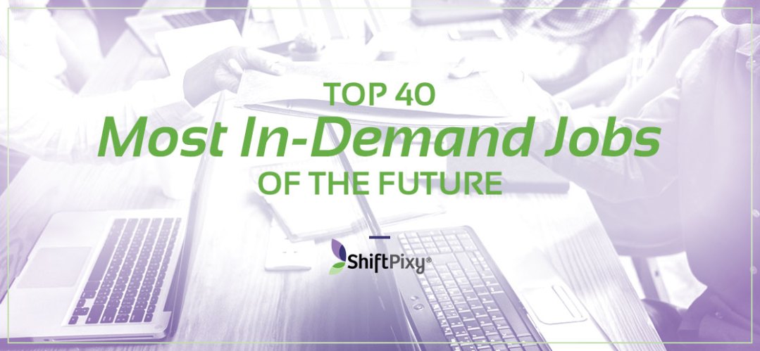 Jobs of the Future: Top 40 Most In-Demand, High-Paying Careers