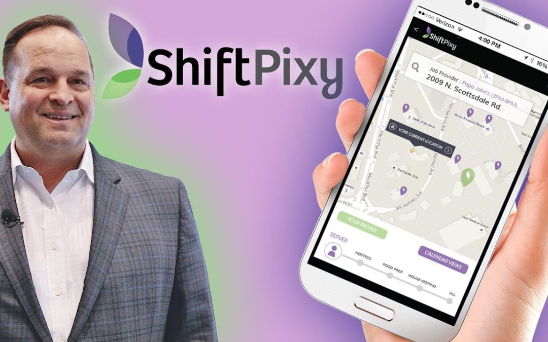 ShiftPixy: Proliferating the Gig Economy in the Restaurant Industry